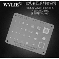 Wylie WL-62 BGA Stencil Reballing For Huawei P20 Mate 10 Kirin 970 CPU RAM Power IC Chip Hi3670 Hi6363 Hi6423 Hi6523 Hi6