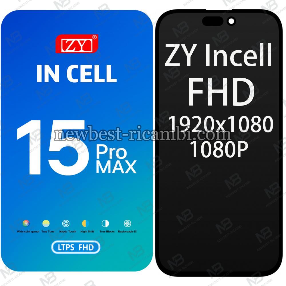 iPhone 15 Pro Max Touch+Lcd+Frame Black ZY Incell FHD 1920x1080 1080P
